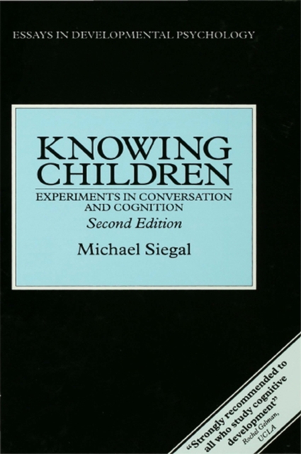 Knowing Children : Experiments in Conversation and Cognition, PDF eBook