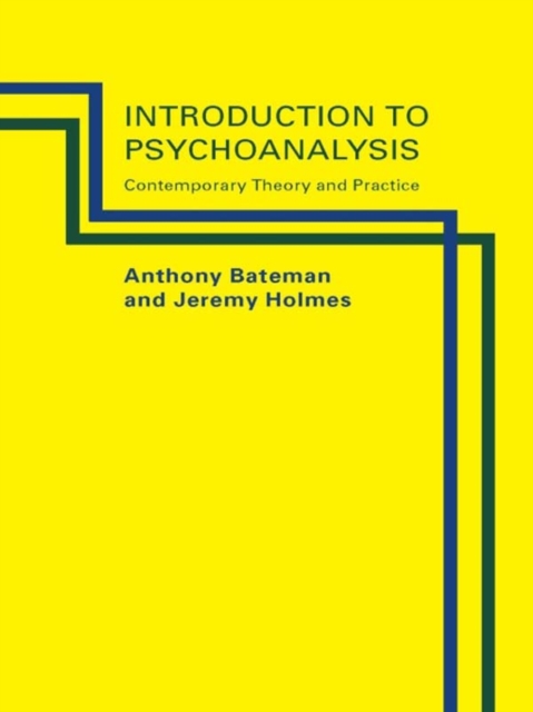 Introduction to Psychoanalysis : Contemporary Theory and Practice, EPUB eBook