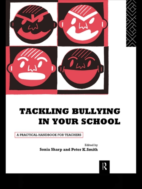 Tackling Bullying in Your School : A practical handbook for teachers, EPUB eBook