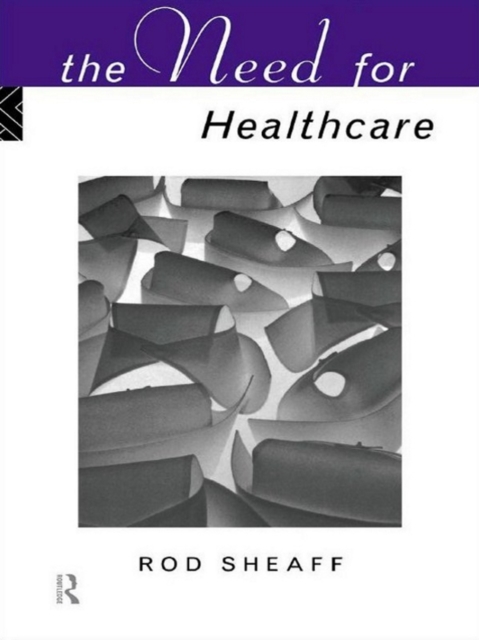 The Need For Health Care, PDF eBook