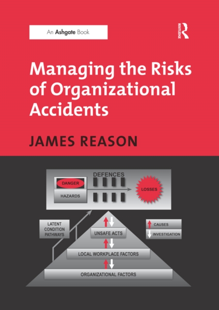 Managing the Risks of Organizational Accidents, PDF eBook