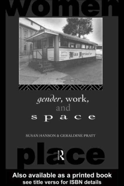 Gender, Work and Space, PDF eBook