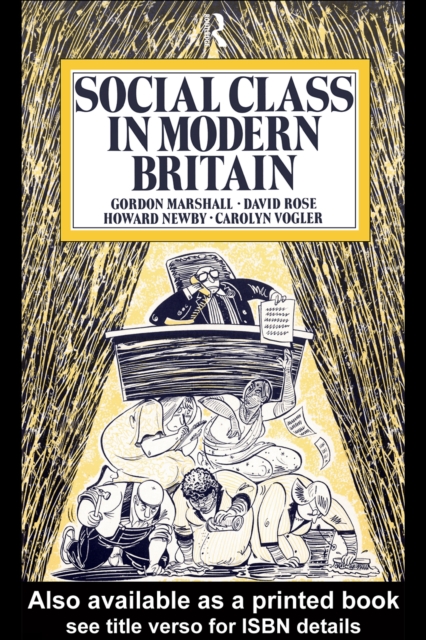 Social Class in Modern Britain, PDF eBook