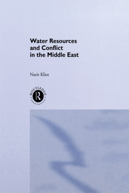 Water Resources and Conflict in the Middle East, EPUB eBook