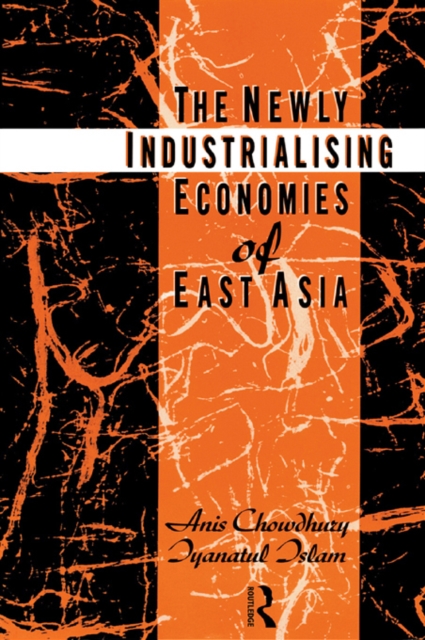 The Newly Industrializing Economies of East Asia, EPUB eBook
