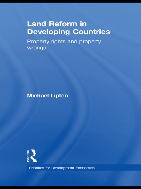 Land Reform in Developing Countries : Property Rights and Property Wrongs, EPUB eBook