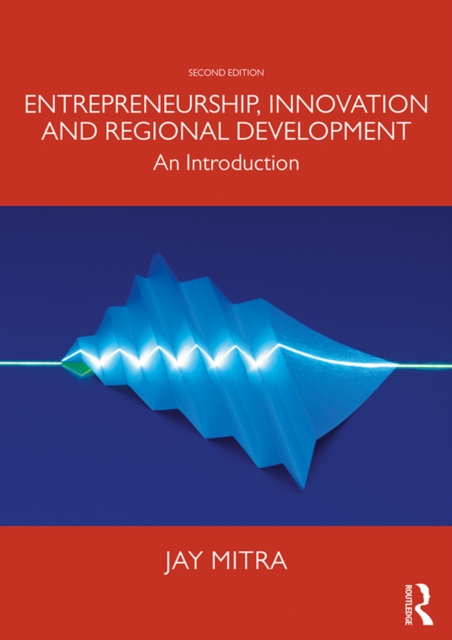 Entrepreneurship, Innovation and Regional Development : An Introduction, PDF eBook