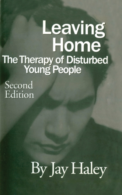 Leaving Home : The Therapy Of Disturbed Young People, PDF eBook