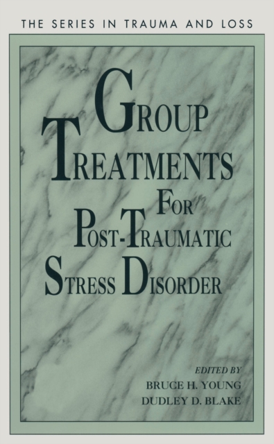 Group Treatment for Post Traumatic Stress Disorder : Conceptualization, Themes and Processes, EPUB eBook