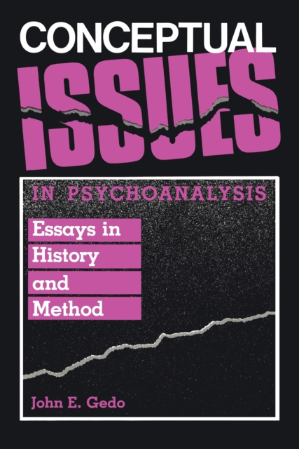 Conceptual Issues in Psychoanalysis : Essays in History and Method, EPUB eBook