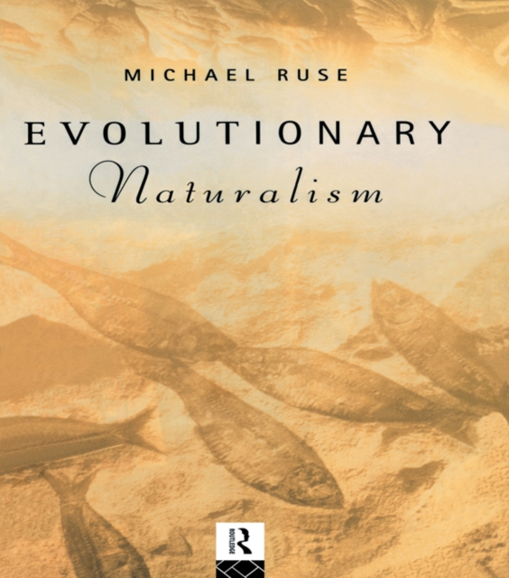 Evolutionary Naturalism : Selected Essays, EPUB eBook