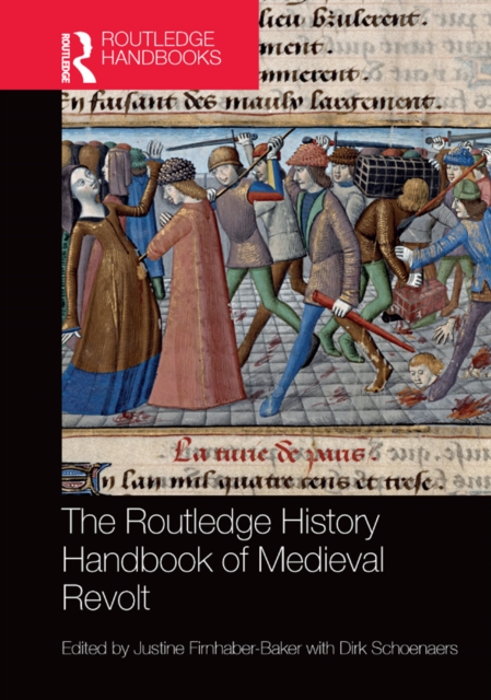 The Routledge History Handbook of Medieval Revolt, EPUB eBook