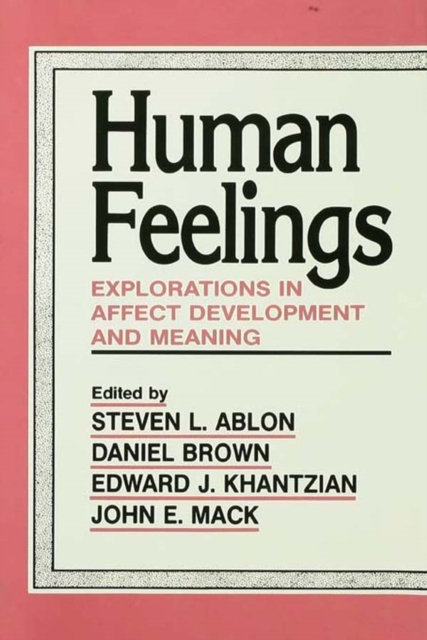 Human Feelings : Explorations in Affect Development and Meaning, PDF eBook