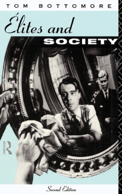 Elites and Society, EPUB eBook