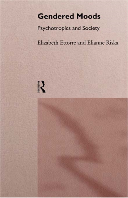 Gendered Moods : Psychotropics and Society, EPUB eBook