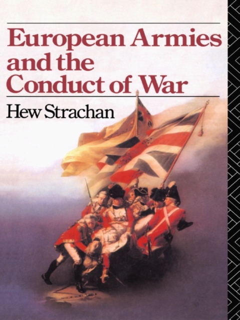 European Armies and the Conduct of War, EPUB eBook
