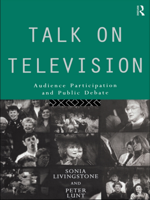 Talk on Television : Audience Participation and Public Debate, PDF eBook