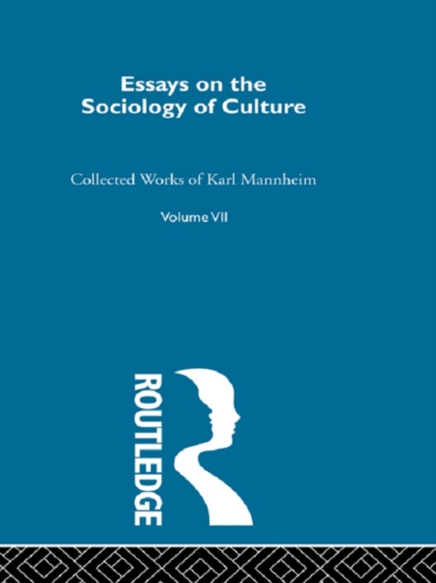 Essays on the Sociology of Culture, EPUB eBook