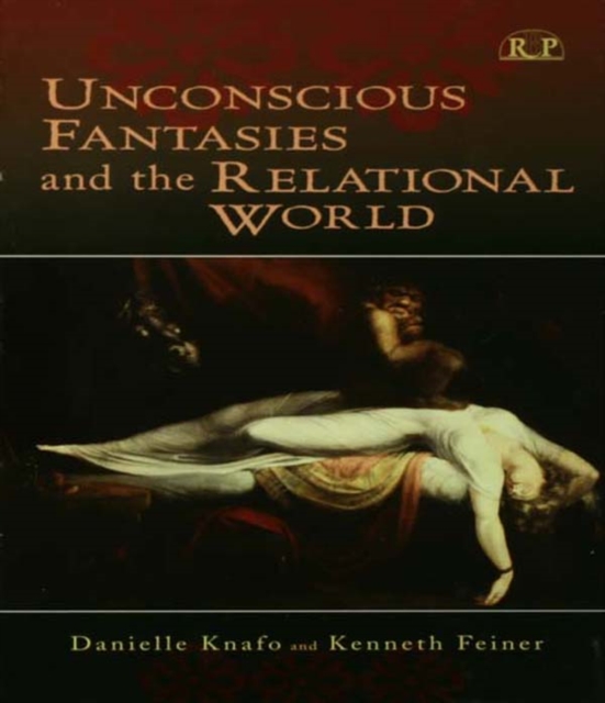 Unconscious Fantasies and the Relational World, EPUB eBook