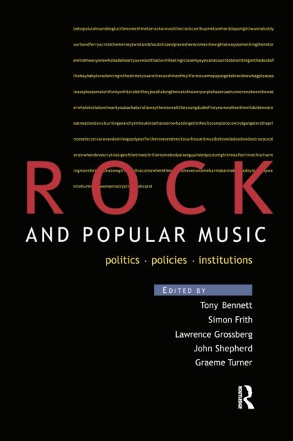 Rock and Popular Music : Politics, Policies, Institutions, PDF eBook