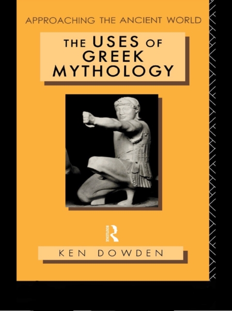 The Uses of Greek Mythology, EPUB eBook