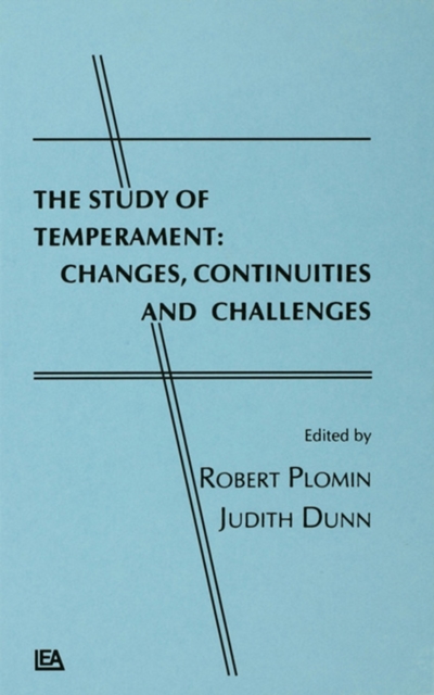 The Study of Temperament : Changes, Continuities, and Challenges, PDF eBook
