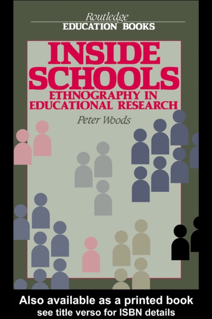 Inside Schools : Ethnography in Schools, EPUB eBook