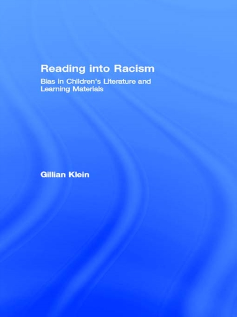 Reading into Racism : Bias in Children's Literature and Learning Materials, EPUB eBook