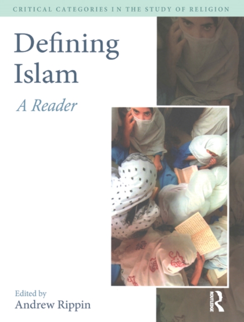 Defining Islam : A Reader, EPUB eBook