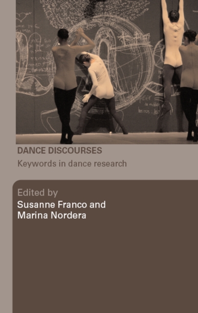Dance Discourses : Keywords in Dance Research, PDF eBook