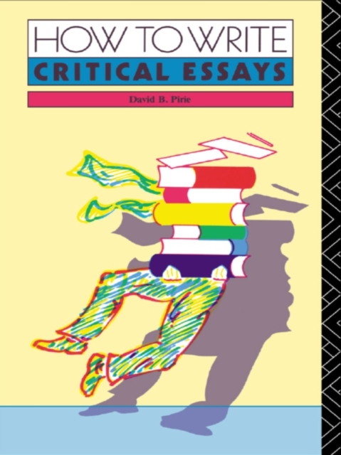 How to Write Critical Essays, EPUB eBook