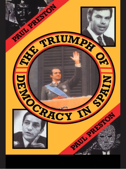 The Triumph of Democracy in Spain, EPUB eBook