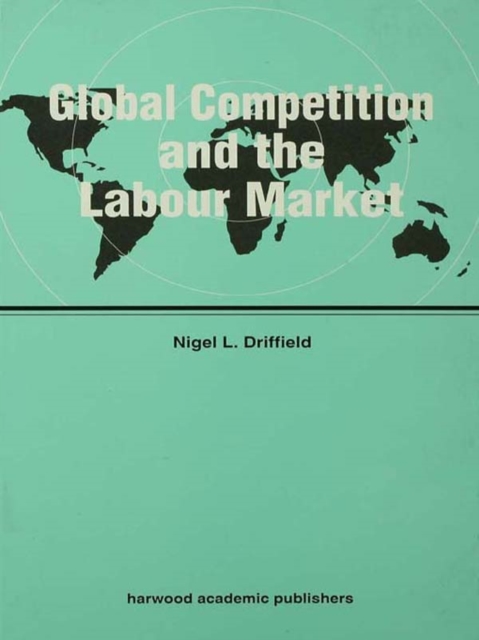 Global Competition and the Labour Market, PDF eBook