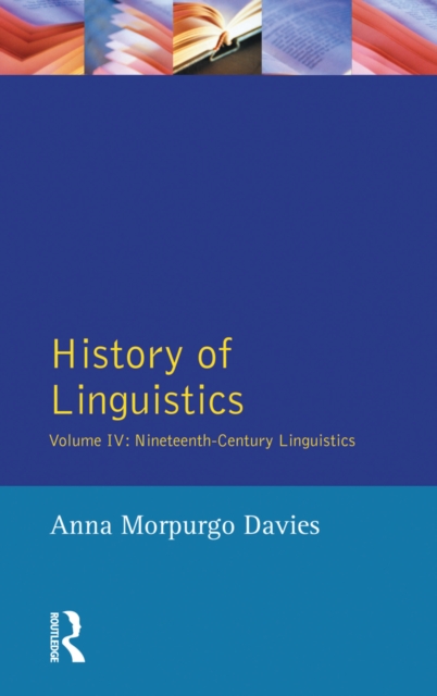 History of Linguistics, Volume IV : Nineteenth-Century Linguistics, EPUB eBook