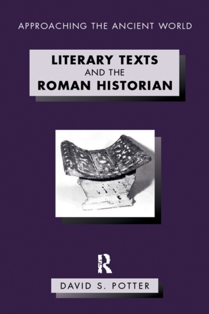 Literary Texts and the Roman Historian, EPUB eBook