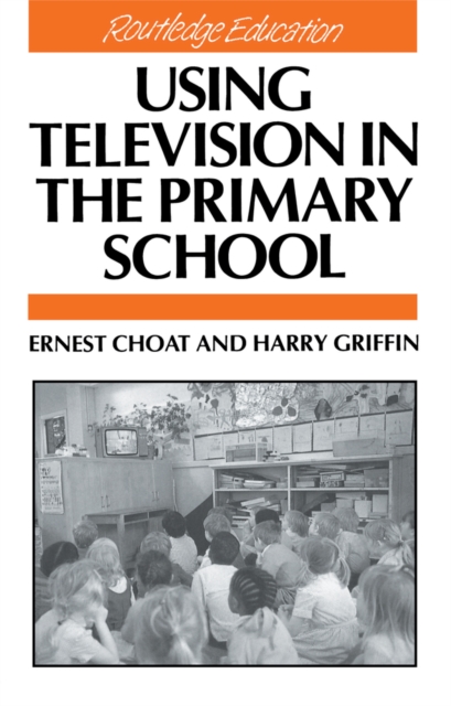 Using Television in the Primary School, EPUB eBook