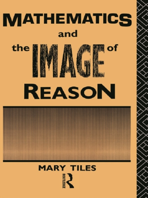 Mathematics and the Image of Reason, EPUB eBook