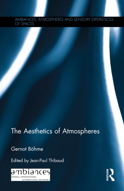 The Aesthetics of Atmospheres, PDF eBook