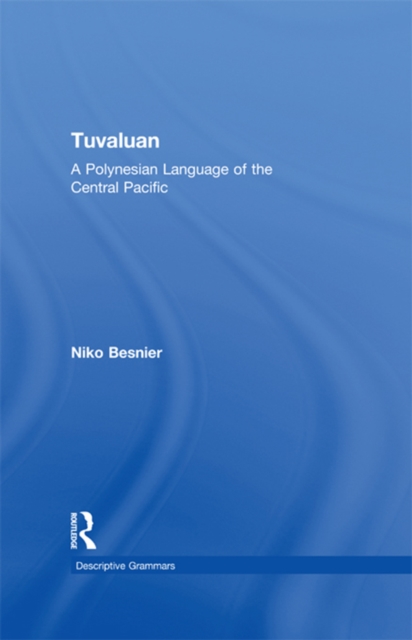Tuvaluan : A Polynesian Language of the Central Pacific., PDF eBook