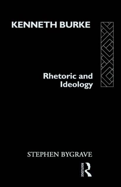 Kenneth Burke : Rhetoric and Ideology, EPUB eBook