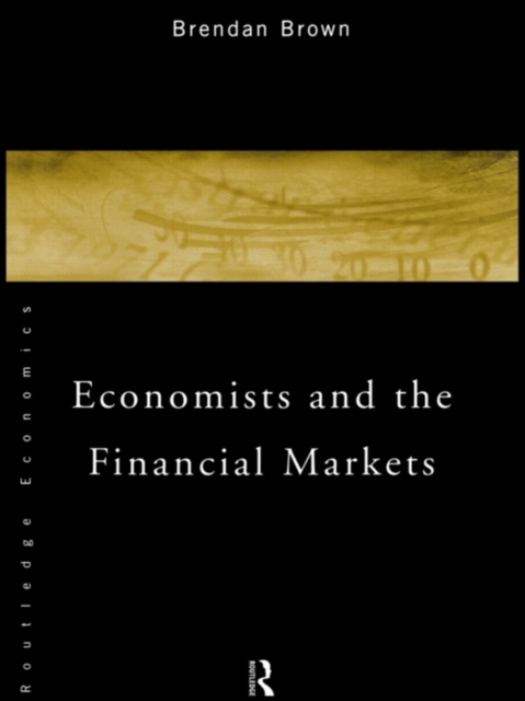 Economists and the Financial Markets, PDF eBook