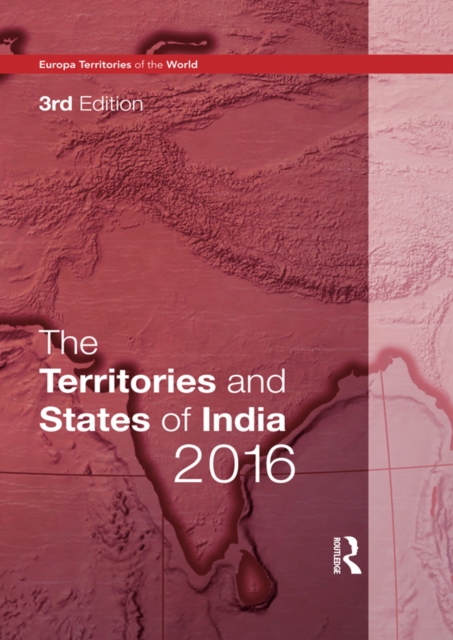 The Territories and States of India 2016, PDF eBook
