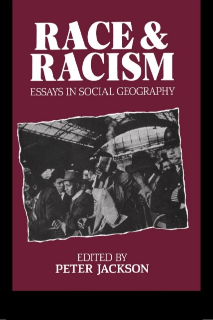 Race and Racism : Essays in Social Geography, PDF eBook