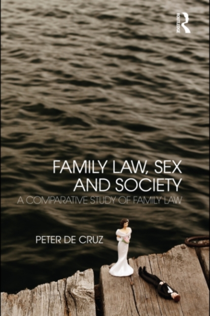 Family Law, Sex and Society : A Comparative Study of Family Law, PDF eBook