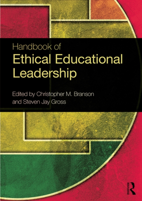 Handbook of Ethical Educational Leadership, EPUB eBook