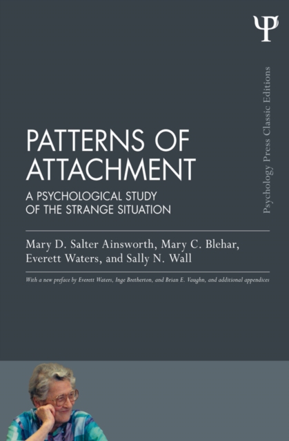 Patterns of Attachment : A Psychological Study of the Strange Situation, PDF eBook