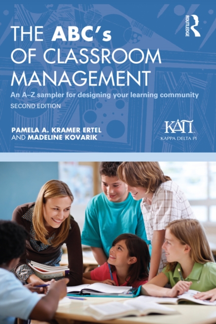 The ABC's of Classroom Management : An A-Z Sampler for Designing Your Learning Community, EPUB eBook