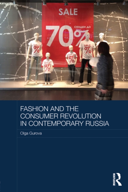 Fashion and the Consumer Revolution in Contemporary Russia, EPUB eBook