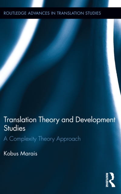 Translation Theory and Development Studies : A Complexity Theory Approach, EPUB eBook
