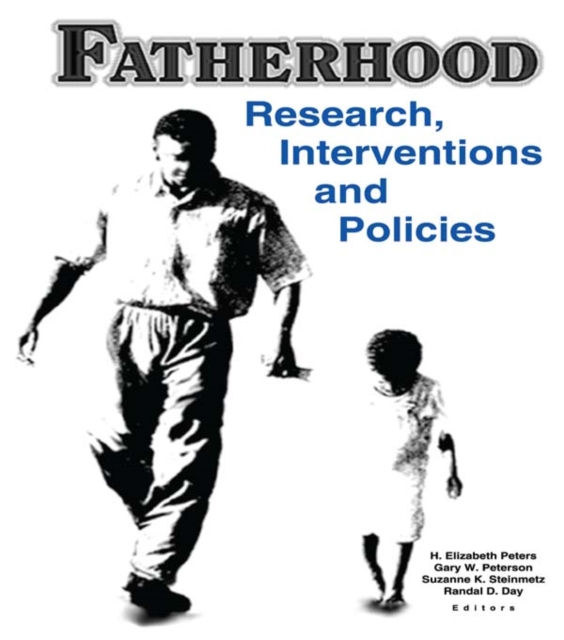 Fatherhood : Research, Interventions, and Policies, EPUB eBook